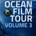 International Ocean Film Tour Volume 3